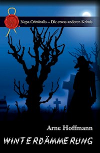 Winterdämmerung - Arne Hoffmann - E-Book