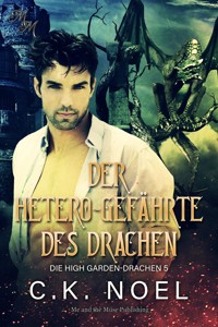 Der Hetero-Gefährte des Drachen - CK Noel - E-Book