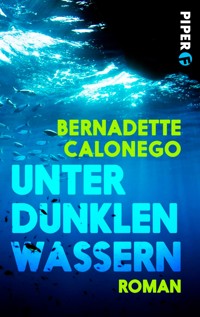 Unter dunklen Wassern - Bernadette Calonego - E-Book