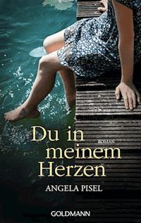 Du in meinem Herzen - Angela Pisel - E-Book