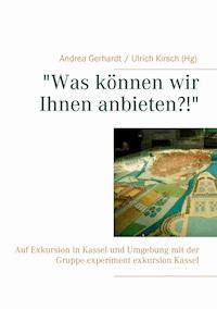 "Was können wir Ihnen anbieten?!" -  - E-Book