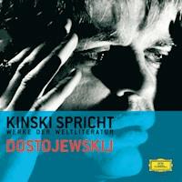 Kinski spricht Dostojewskij - Fjodor Michailowitsch Dostojewski - Hörbuch