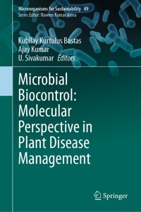 Microbial Biocontrol: Molecular Perspective in Plant Disease Management - - E-Book