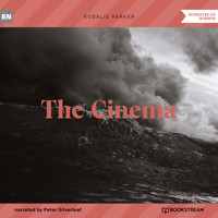 The Cinema (Unabridged) - Rosalie Parker - Hörbuch