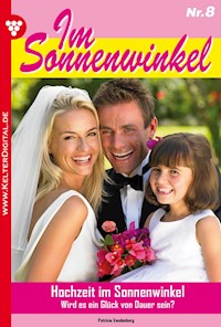 Hochzeit im Sonnenwinkel - Patricia Vandenberg - E-Book