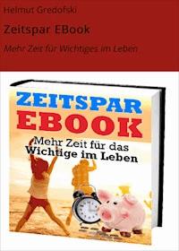 Zeitspar EBook - Helmut Gredofski - E-Book