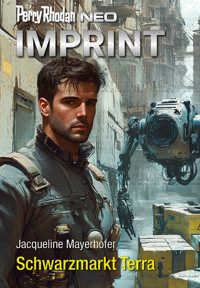 Perry Rhodan Neo 358: Schwarzmarkt Terra - Jacqueline Mayerhofer - E-Book