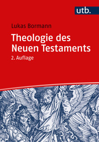 Theologie des Neuen Testaments - Lukas Bormann - E-Book