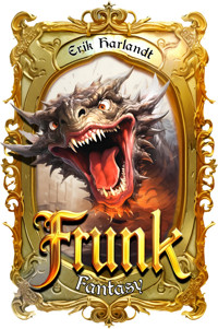 Frunk - Erik Harlandt - E-Book