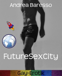 FutureSexCity - Andrea Baresso - E-Book