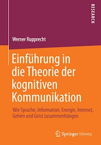 Einführung in die Theorie der kognitiven Kommunikation - Werner Rupprecht - E-Book