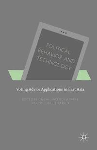 Political Behavior and Technology - - E-Book