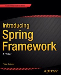 Introducing Spring Framework - Felipe Gutierrez - E-Book