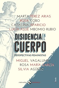Disidencia en el cuerpo - Lucía Asué Mbomio - E-Book