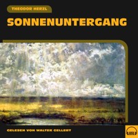 Sonnenuntergang - Theodor Herzl - Hörbuch