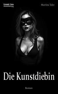 Die Kunstdiebin - Martina Taler - E-Book