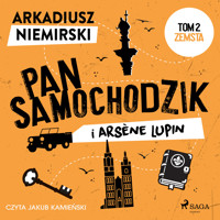 Pan Samochodzik i Arsène Lupin Tom 2 – Zemsta - Arkadiusz Niemirski - Hörbuch