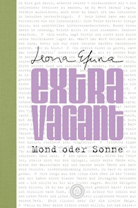 eXtRaVaGant - Mond oder Sonne - Leona Efuna - E-Book