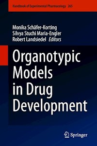 Organotypic Models in Drug Development - - E-Book