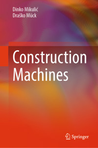 Construction Machines - Dinko Mikulić - E-Book