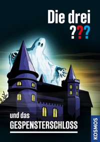 Die drei ??? und das Gespensterschloss (drei Fragezeichen) - Robert Arthur - E-Book
