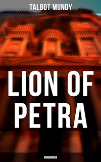 Lion of Petra (Unabridged) - Talbot Mundy - E-Book