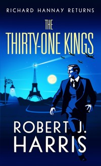 The Thirty-One Kings - Robert J. Harris - E-Book