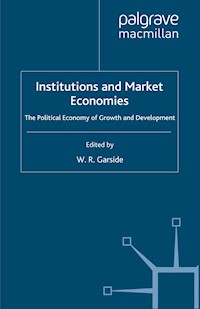 Institutions and Market Economies -  - E-Book