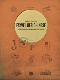Fayvel der Chinese - Philippe Smolarski - E-Book