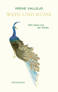 Wein und Küsse - Irene Vallejo - E-Book