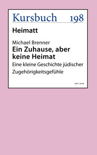 Ein Zuhause, aber keine Heimat - Michael Brenner - E-Book