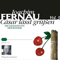 Cäsar lässt grüßen Vol. 3 - Joachim Fernau - Hörbuch