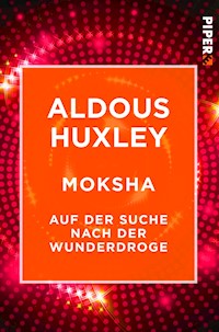 Moksha - Aldous Huxley - E-Book