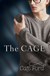 The Cage - Catt Ford - E-Book
