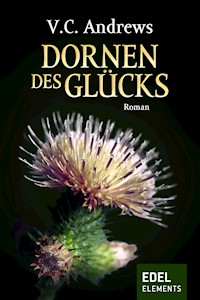 Dornen des Glücks - V.C. Andrews - E-Book