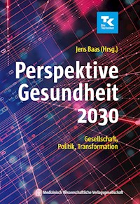 Perspektive Gesundheit 2030 -  - E-Book
