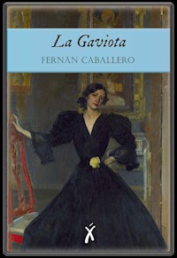 La Gaviota - Fernán Caballero - E-Book