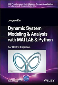Dynamic System Modelling and Analysis with MATLAB and Python - Jongrae Kim - E-Book