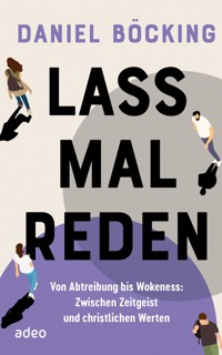 Lass mal reden - Daniel Böcking - E-Book
