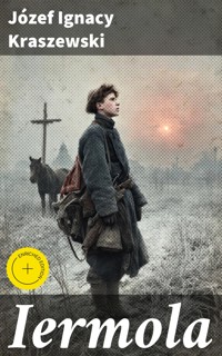 Iermola - Józef Ignacy Kraszewski - E-Book