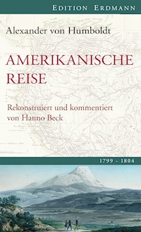 Amerikanische Reise 1799-1804 - Alexander von Humboldt - E-Book