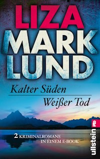 Kalter Süden / Weißer Tod - Liza Marklund - E-Book