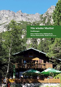 Nie wieder Martini - Petra Dobrovolny-Mühlenbach - E-Book