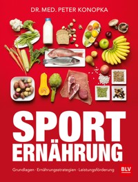 Sporternährung - Peter Konopka - E-Book