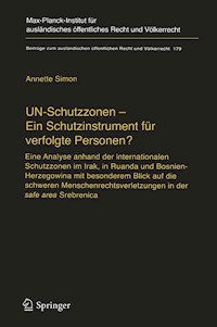 UN-Schutzzonen - Ein Schutzinstrument für verfolgte Personen? - Annette Simon - E-Book