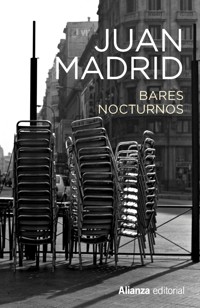 Bares nocturnos - Juan Madrid - E-Book