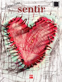 Historias para sentir - Óscar Martínez Vélez - E-Book