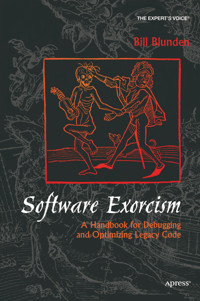Software Exorcism - Bill Blunden - E-Book