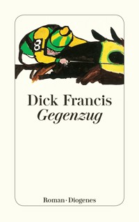 Gegenzug - Dick Francis - E-Book