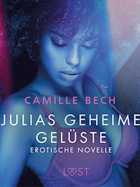 Julias geheime Gelüste - Erotische Novelle - Camille Bech - E-Book